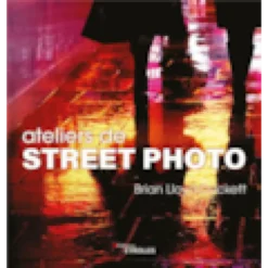 Ateliers de street photo