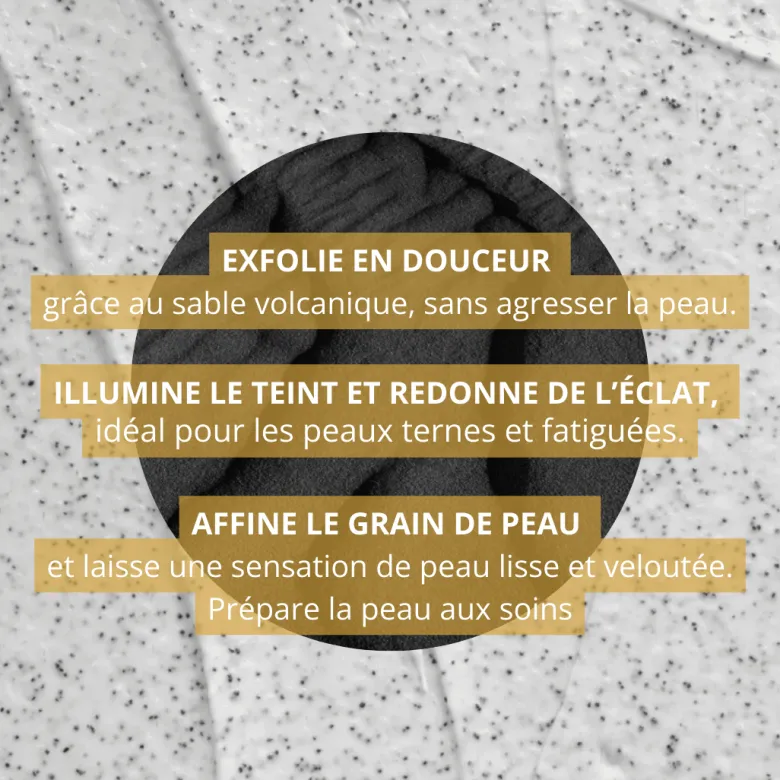 Gommage grain de volcan – peau douce & éclat retrouvés