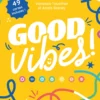 Good vibes ! 49 cartes incluses
