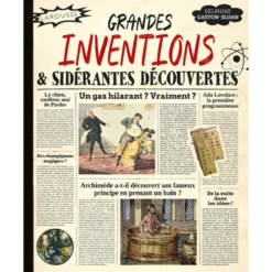 Grandes inventions et sidérantes découvertes