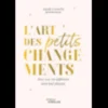 L'art des petits changements