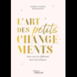 L'art des petits changements