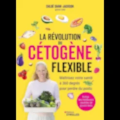 La révolution du cétogène flexible