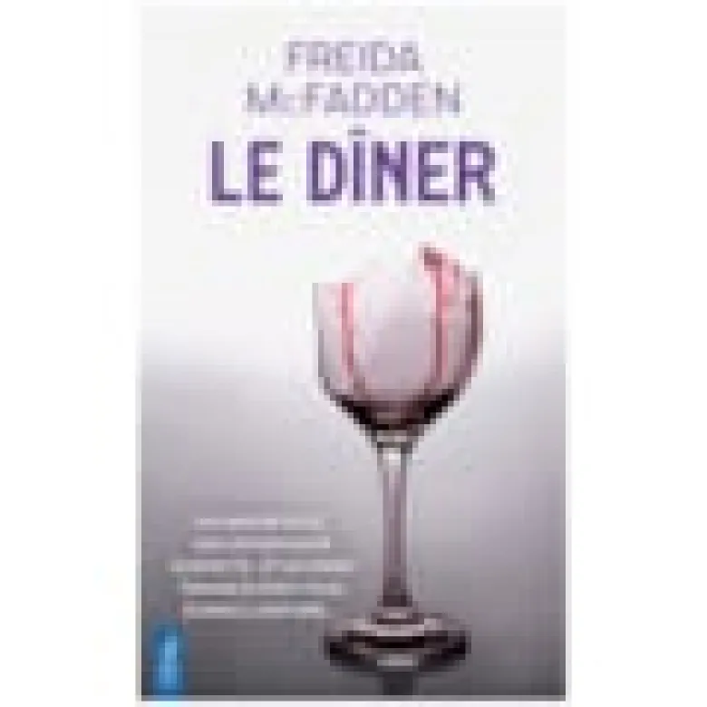 Le dîner - Freida McFadden