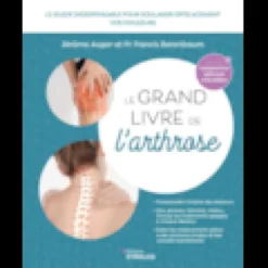 Le grand livre de l'arthrose
