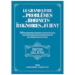 Le grand livre des problèmes de robinets