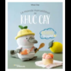 Le monde merveilleux de khuc cay