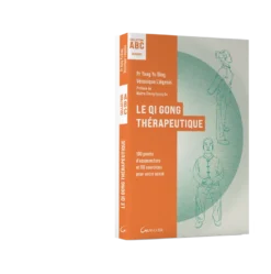 Le qi gong thérapeutique
