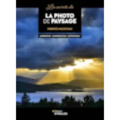 Les secrets de la photo de paysage