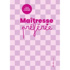 Livre cadeau à remplir Maîtresse préférée