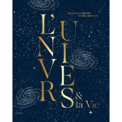 L'univers & la Vie