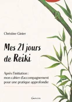 Mes 21 jours de reiki