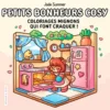 Petits bonheurs cosy Coloriages mignons qui font craquer