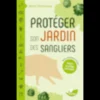Protéger son jardin des sangliers