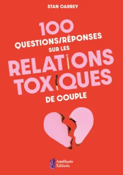 100 questions relations toxiques couple