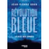 Révolution bleue - la clef des songes