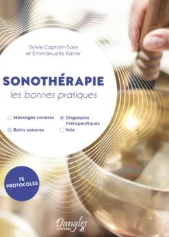 Sonothérapie - les bonnes pratiques