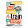Tout le monde dans ce train est suspect