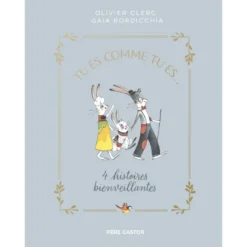 Tu es comme tu es...