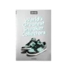 World's greatest sneaker collectors